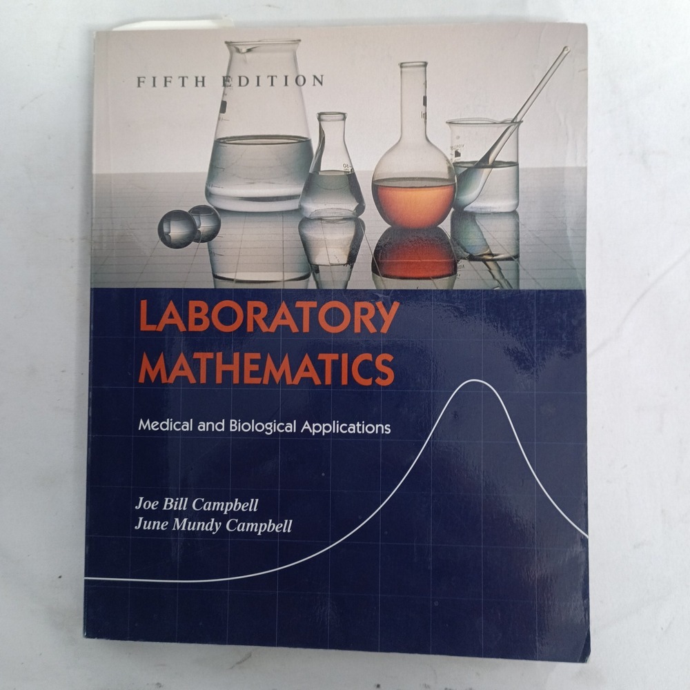 Laboratory Mathematics Medical and Biological Applications 5th Ed Campbell Mosby